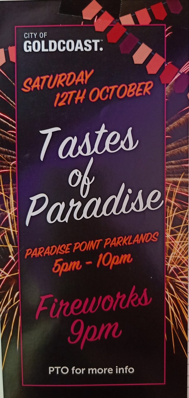 Saturday
 12 October.
 Taste of paradise is back.
 Live Street entertainment, mu…